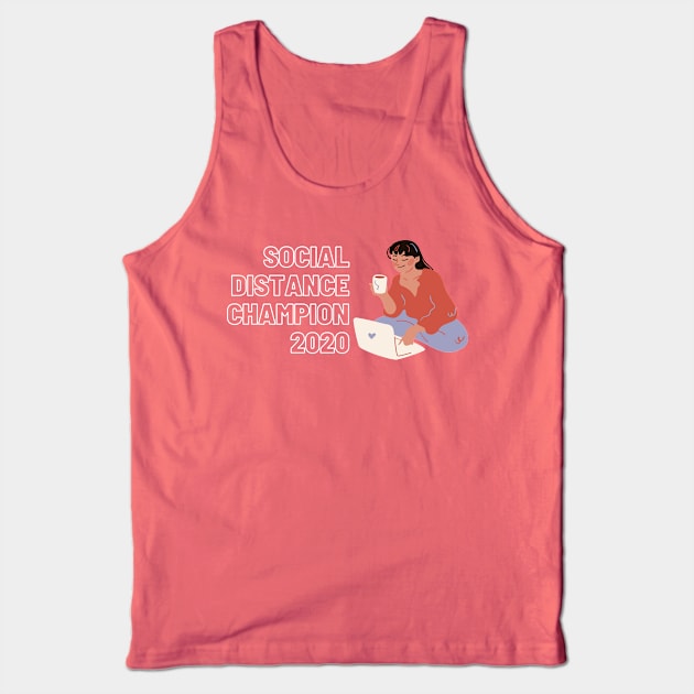 Social Distance Champion 2020 Tank Top by blueduckstuff